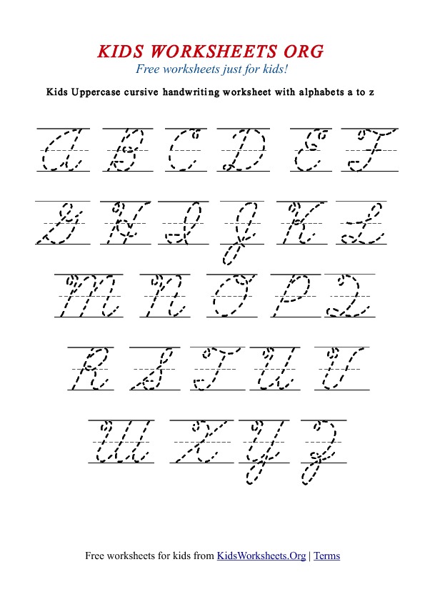 Kids Cursive Handwriting Worksheets A Z Uppercase Kids Worksheets Org